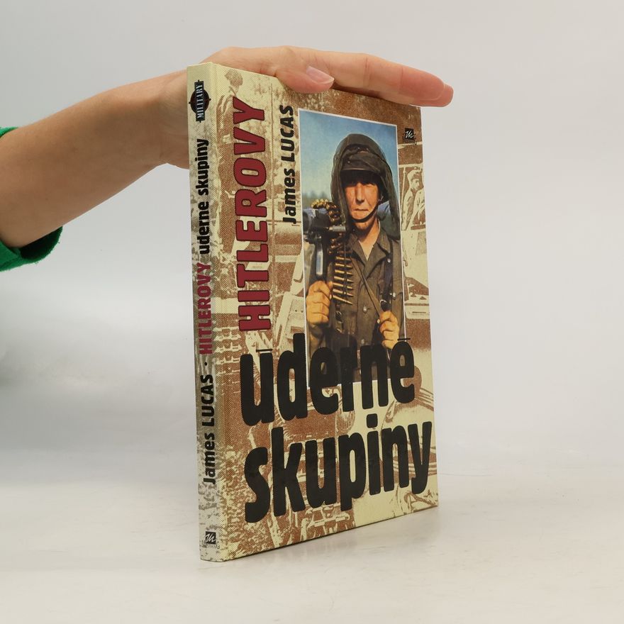 Radek Kovanda Hitlerovy úderné skupiny
