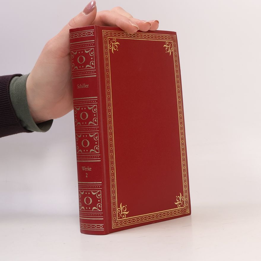 Friedrich Schiller Schiller Werke 2