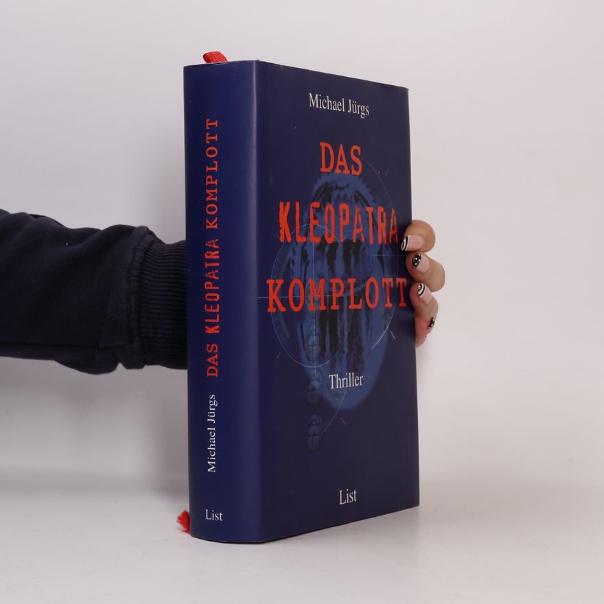 Michael Jürgs Das Kleopatra-Komplott