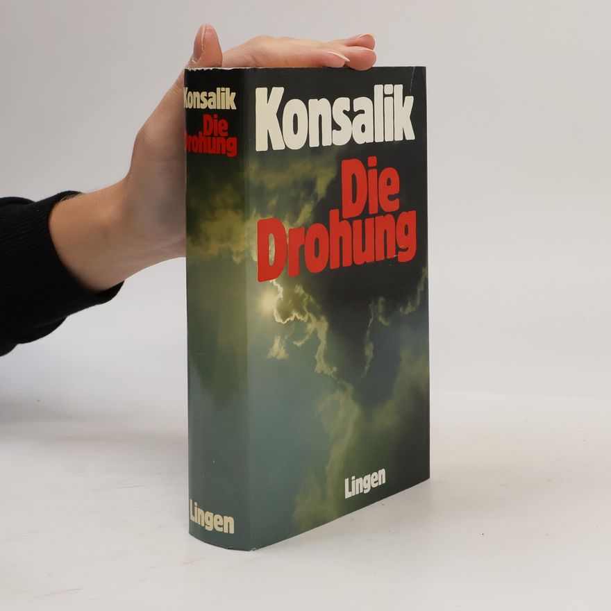 Heinz Günther Konsalik Die Drohung