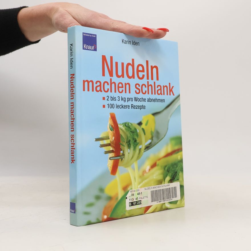 Karin Iden Nudeln machen schlank