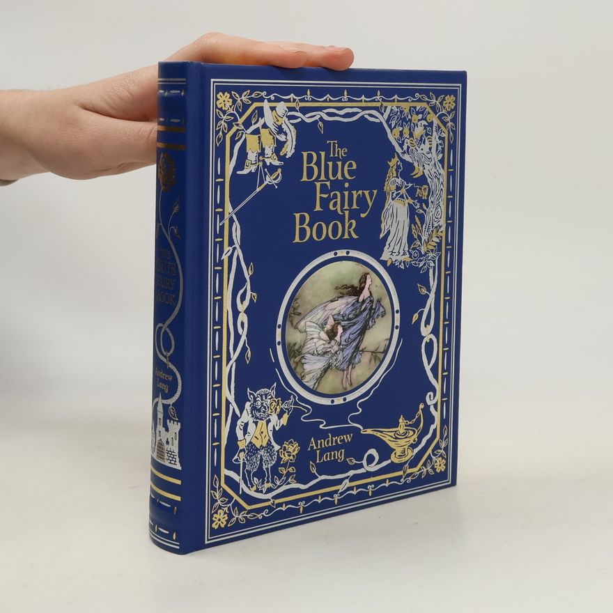 Andrew Lang The Blue Fairy Book