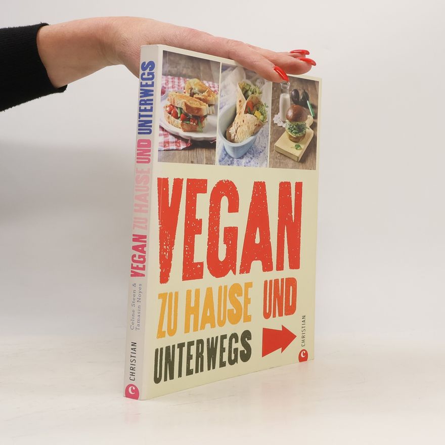Celine Steen Vegan zu Hause und unterwegs