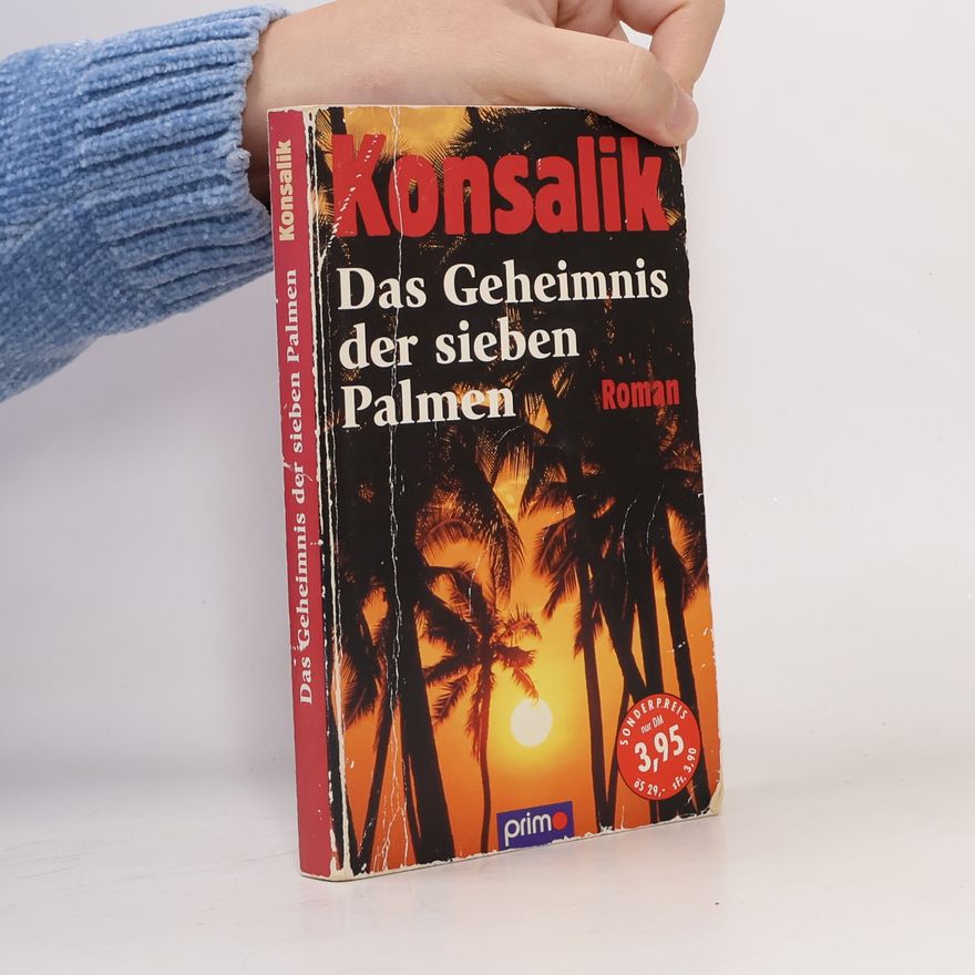 Heinz Günther Konsalik Das Geheimnis der sieben Palmen