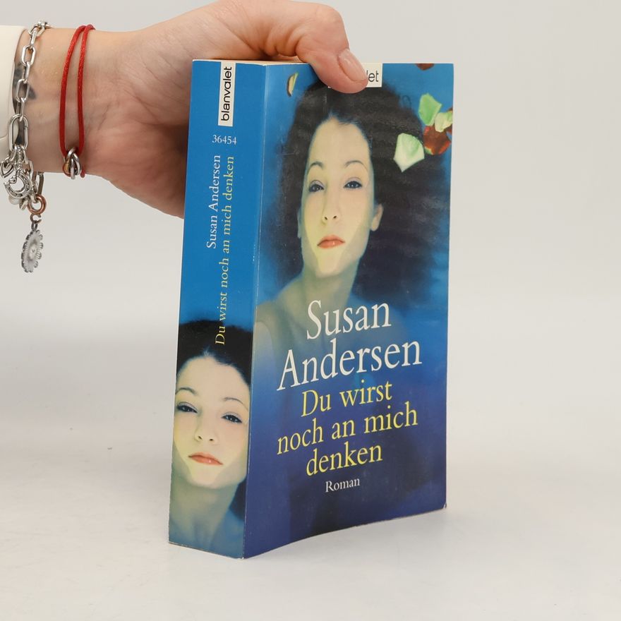 Susan Andersen Du wirst noch an mich denken