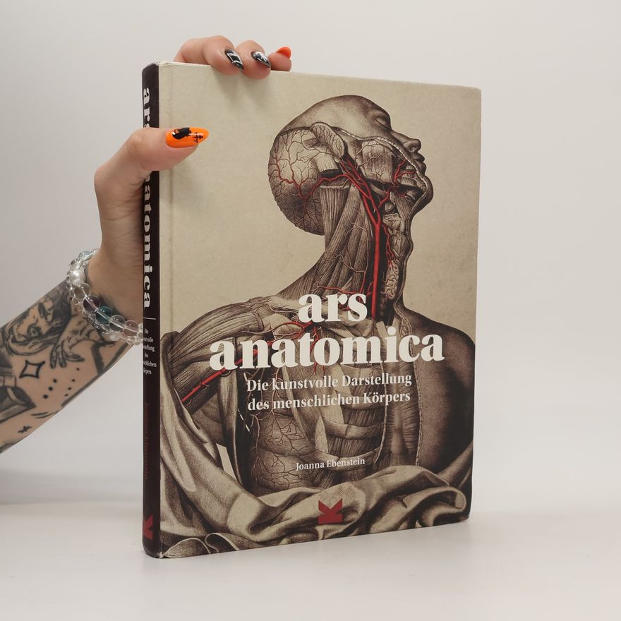 Joanna Ebenstein Ars Anatomica.