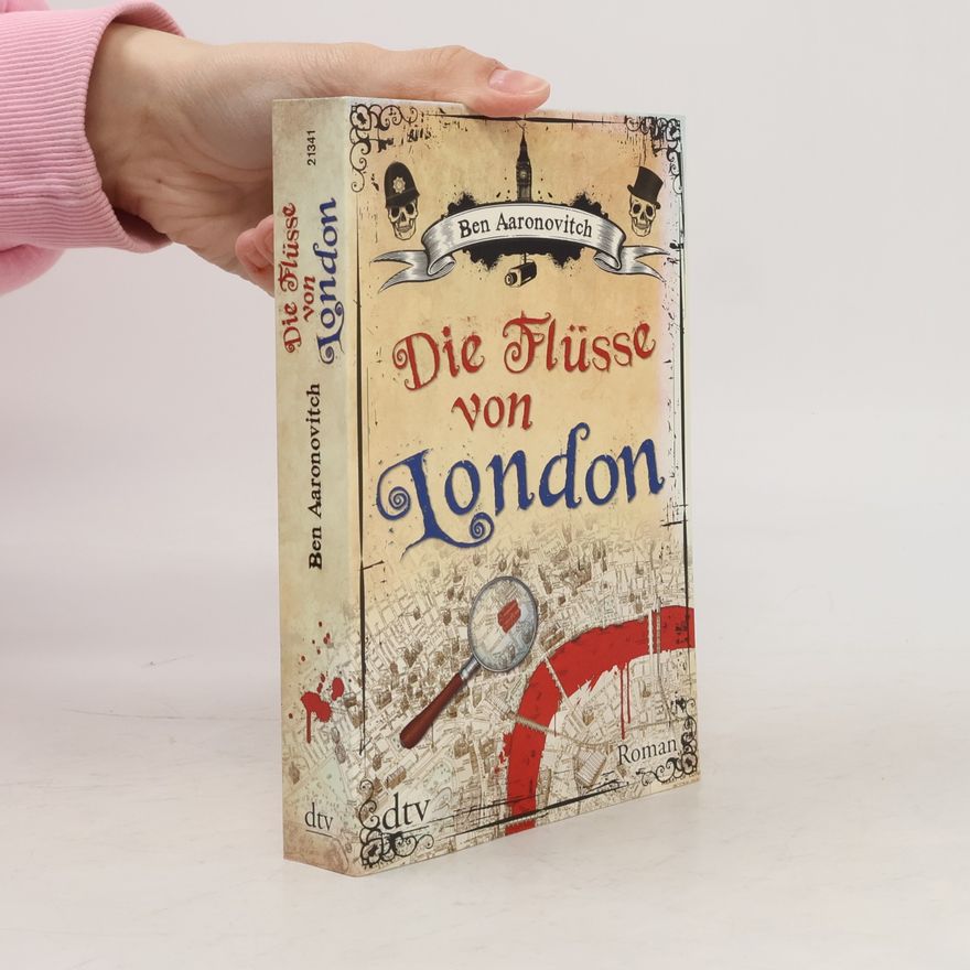 Ben Aaronovitch Die Flüsse von London