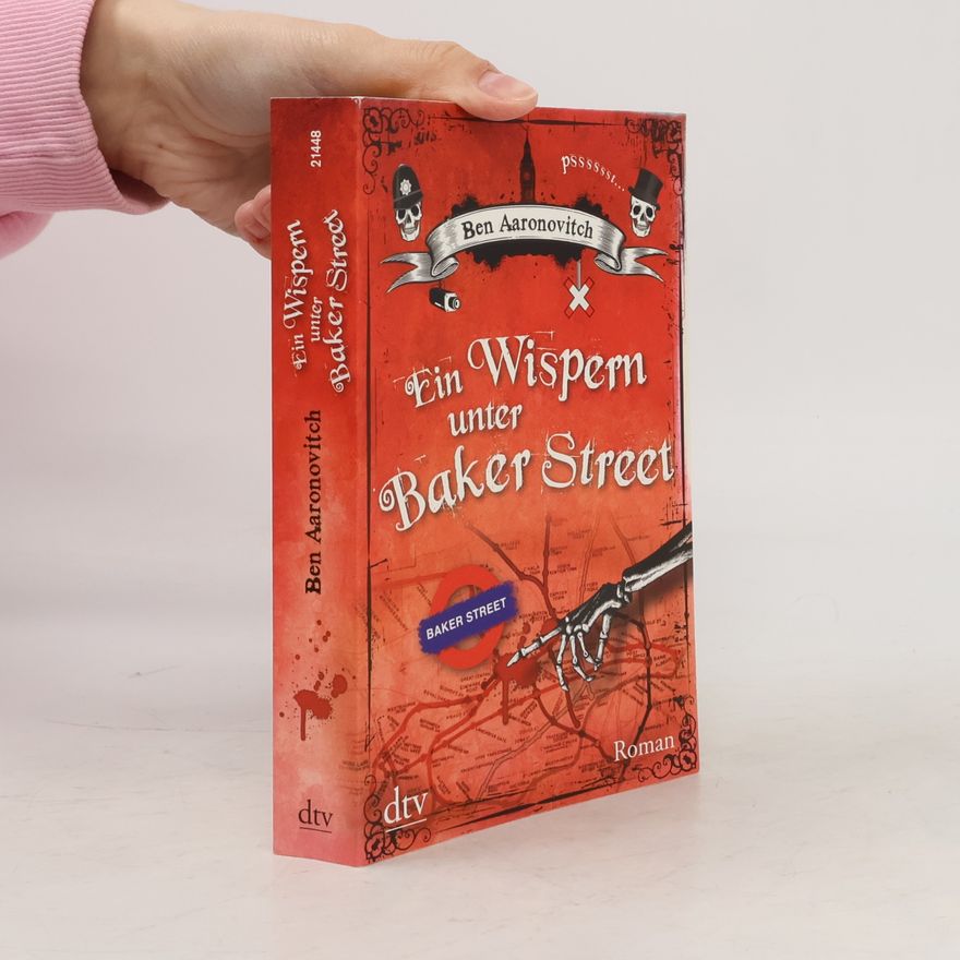 Ben Aaronovitch Ein Wispern unter Baker Street