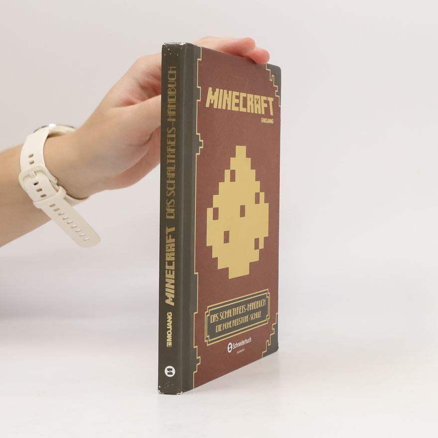 Nick Farwell Minecraft. Das Schaltkreis-Handbuch. Die hohe Redstone-Schule