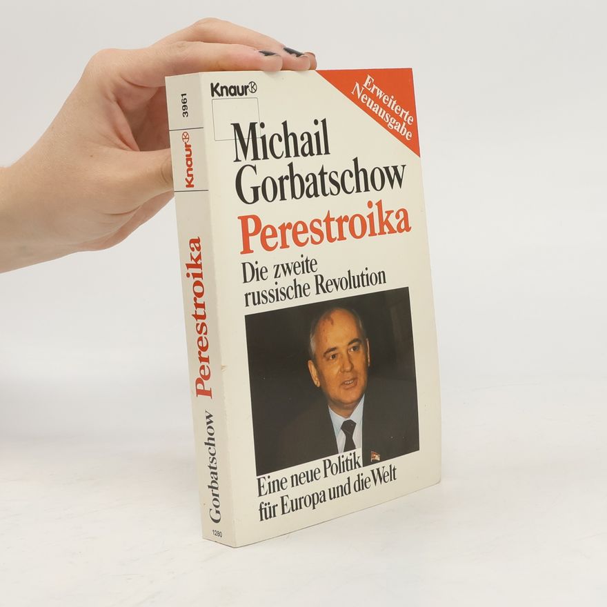 Michail Sergejevič Gorbačev Perestroika