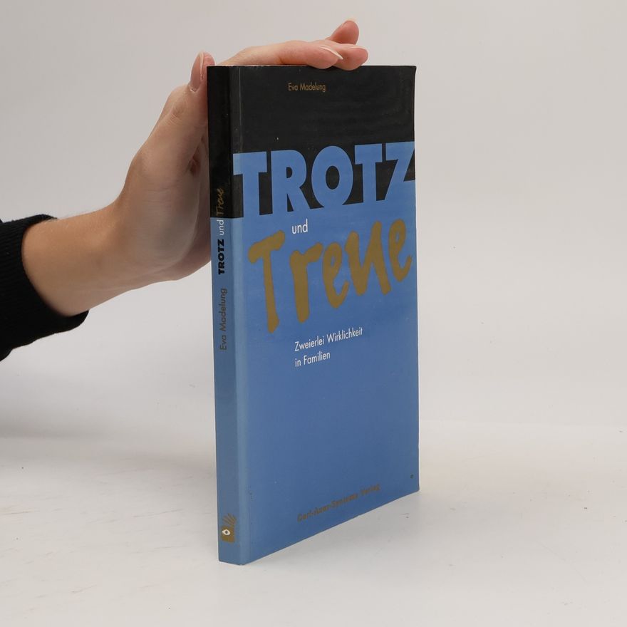 Eva Madelung Trotz und Treue