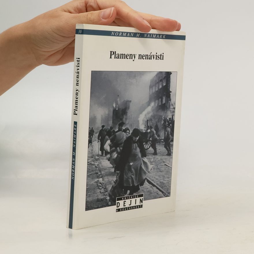 Norman Naimark Plameny nenávisti