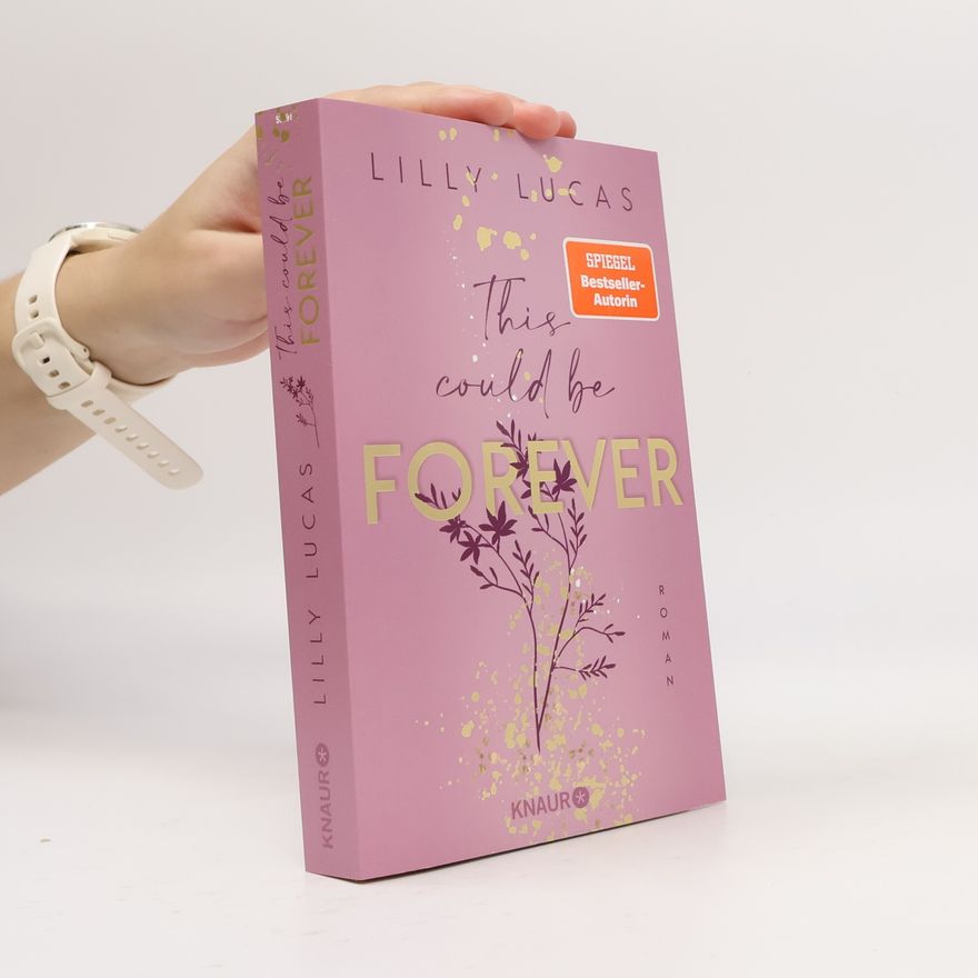 Lilly Lucas This Could Be Forever