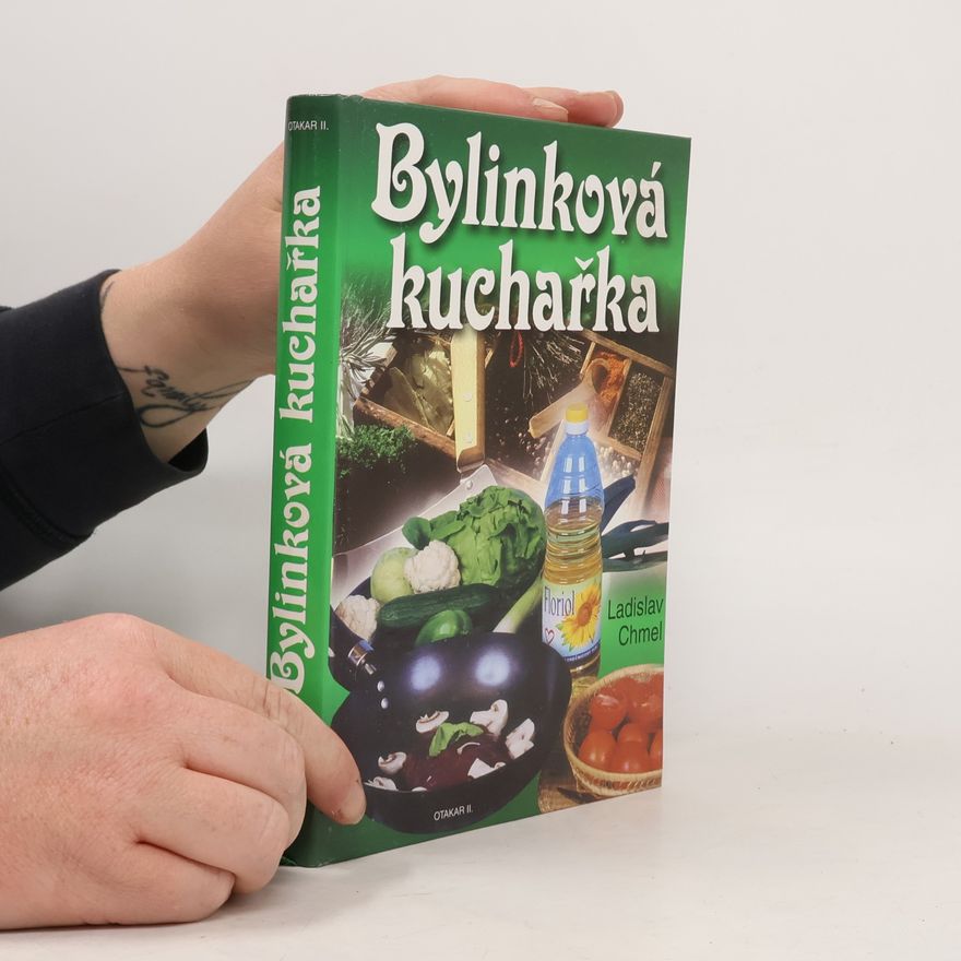 Ladislav Chmel Bylinková kuchařka