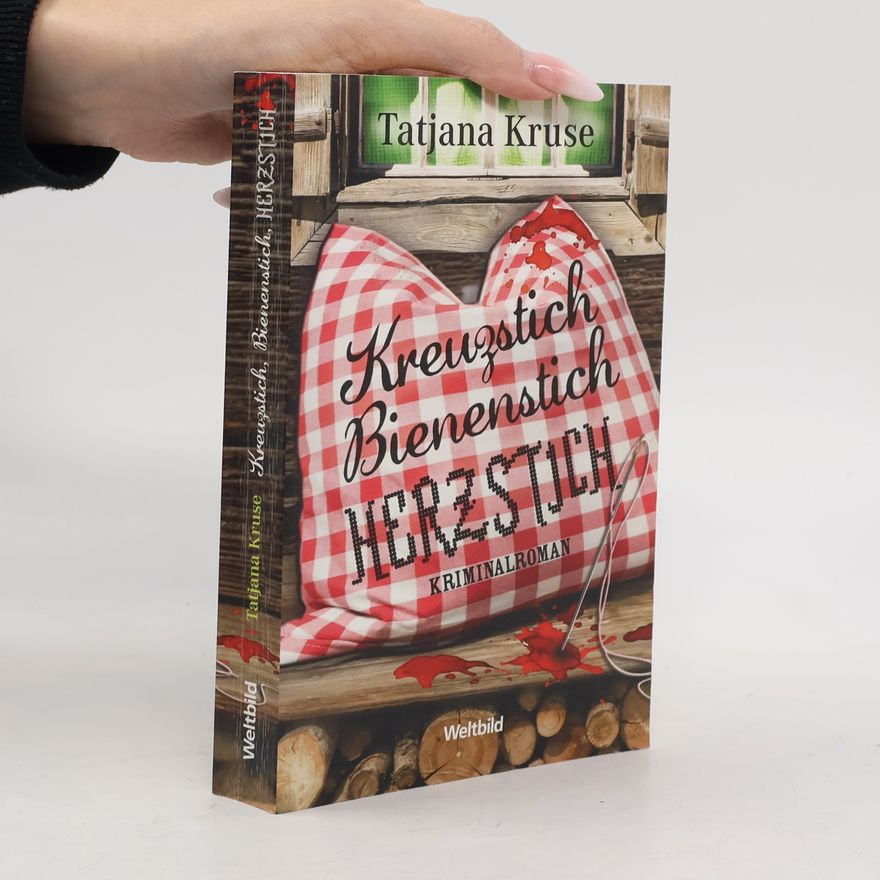 Tatjana Kruse Kreuzstich, Bienenstich, Herzstich