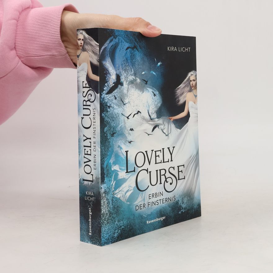 Kira Licht Lovely Curse. Erbin der Finsternis