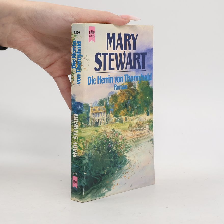 Mary Stewart Die Herrin von Thornyhold