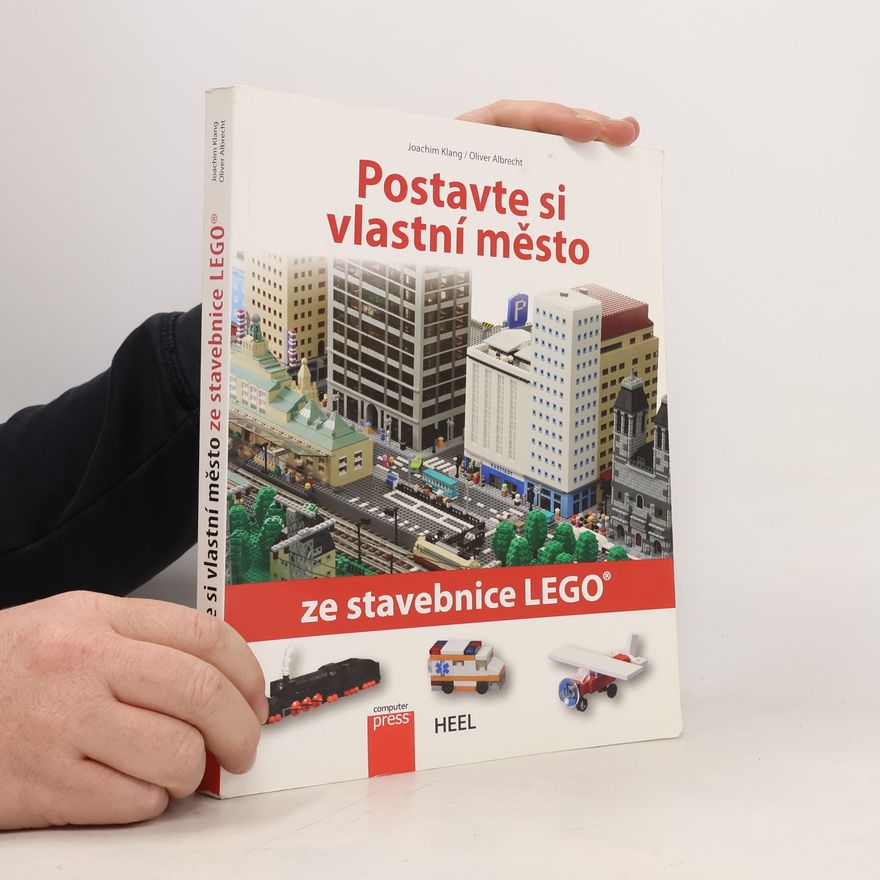Oliver Albrecht Postavte si vlastní město ze stavebnice LEGO