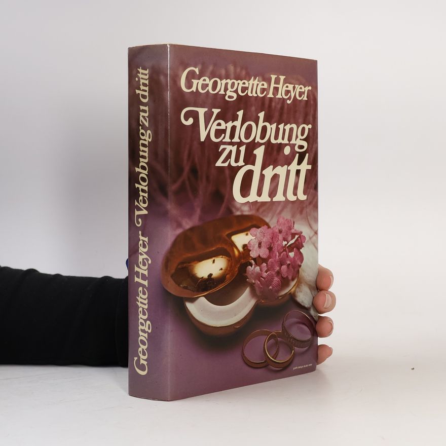 Georgette Heyer Verlobung zu dritt