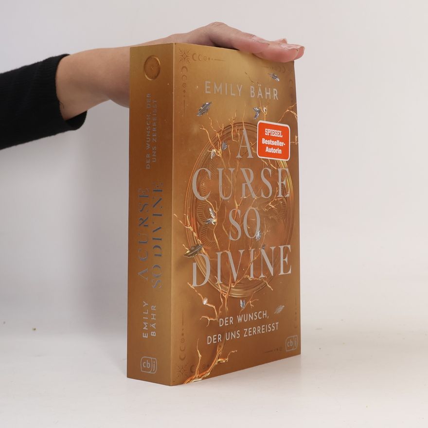 Emily Bähr Die A-Curse-so-Divine-Reihe - 2: A Curse so Divine – Der Wunsch, der uns zerreißt