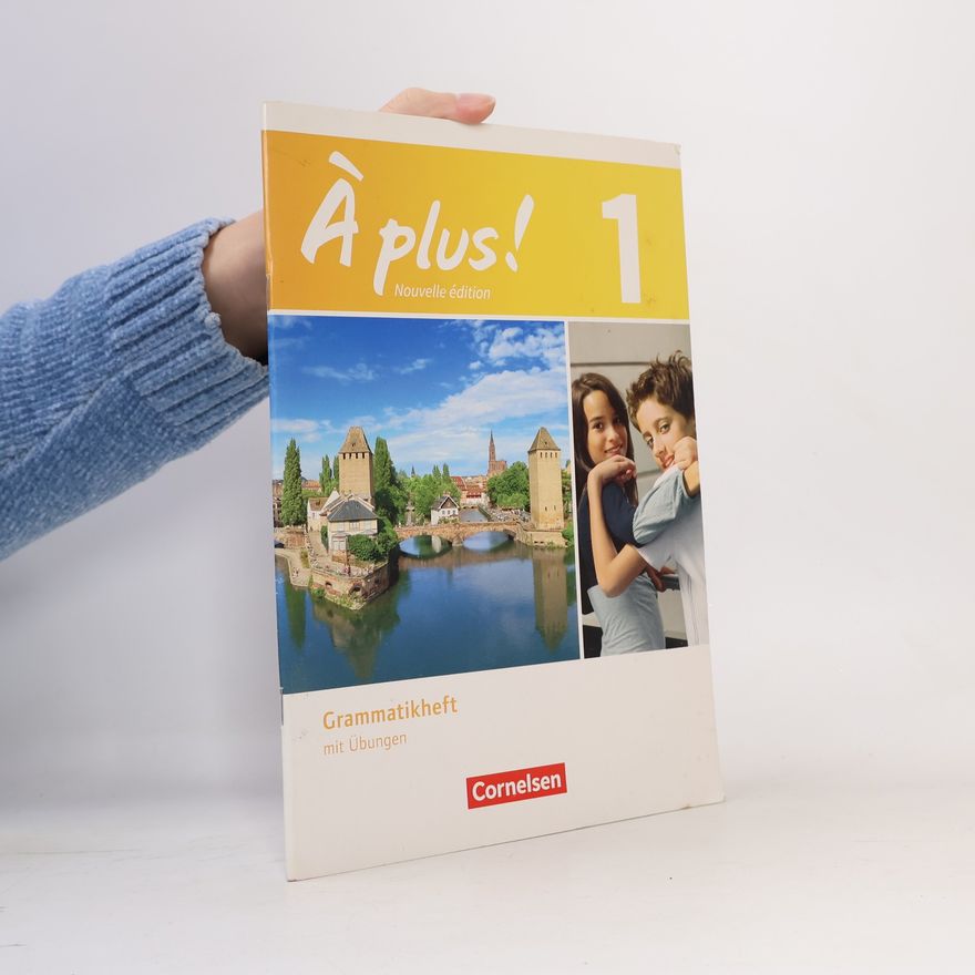 Gertraud Gregor À plus! 1. Grammatikheft