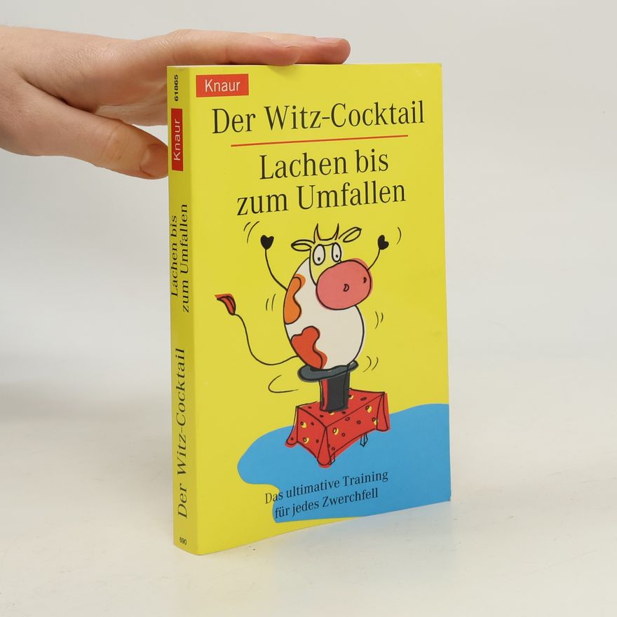 Autorenkollektiv Der Witz-Cocktail - lachen bis zum Umfallen