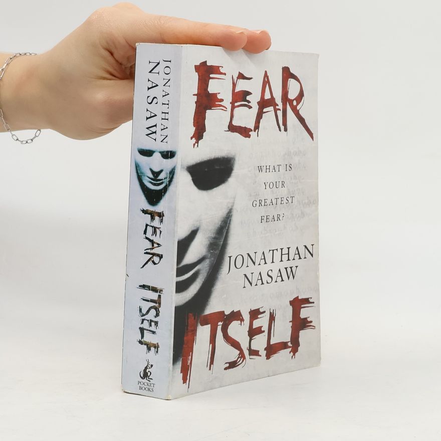 Jonathan Nasaw Fear Itself