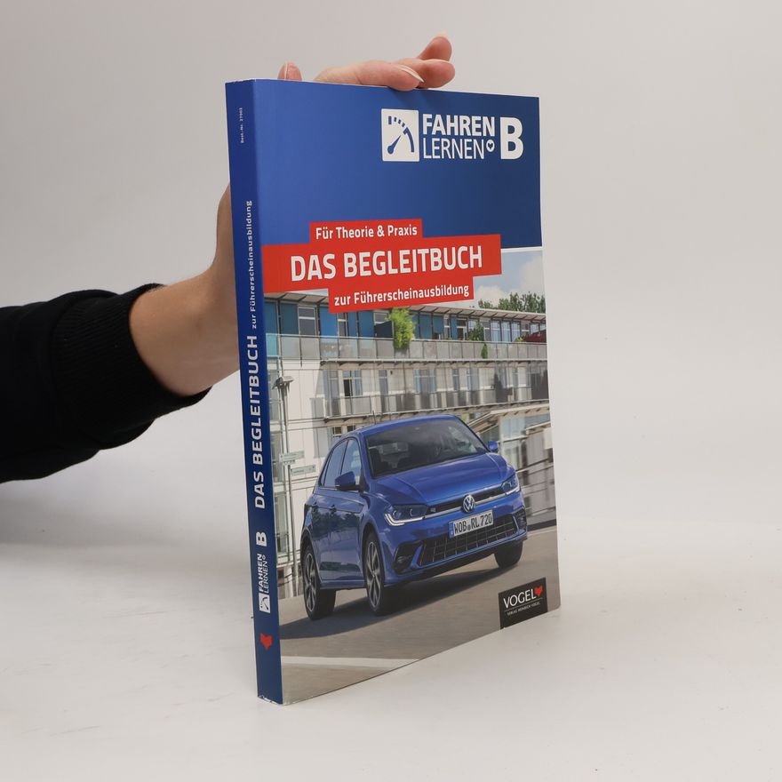 AA.VV. Das Begleitbuch zur Führerscheinausbildung