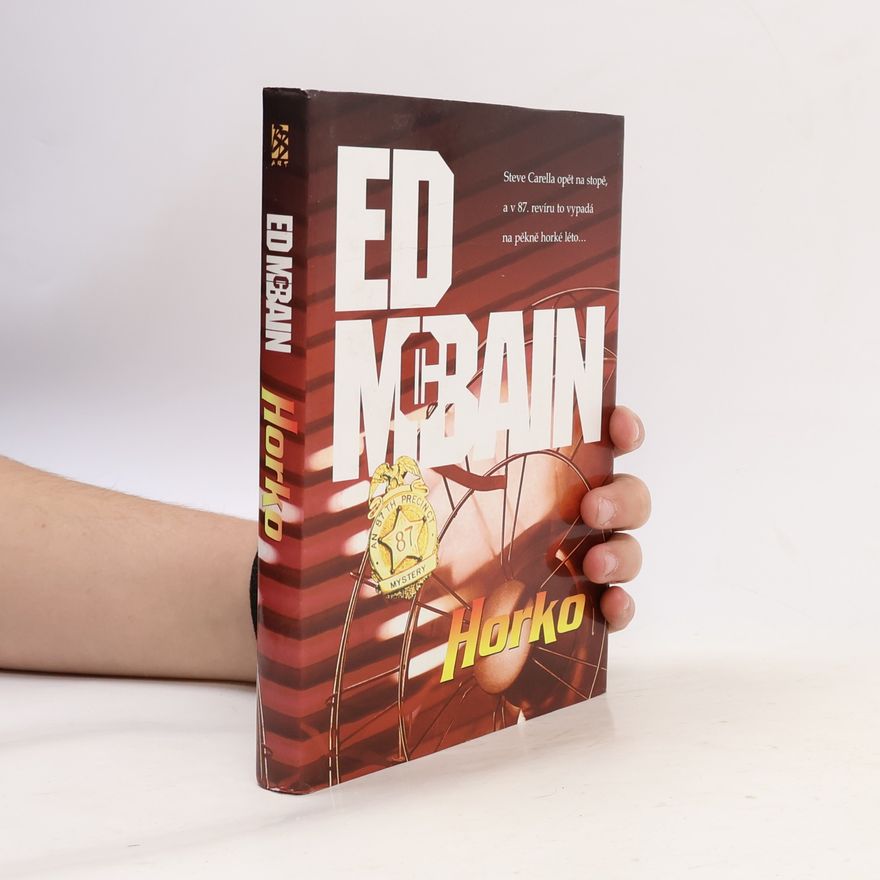Ed McBain Horko: Příběh z 87. revíru