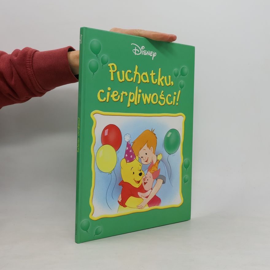 Autorenkollektiv Puchatku cierpliwości!