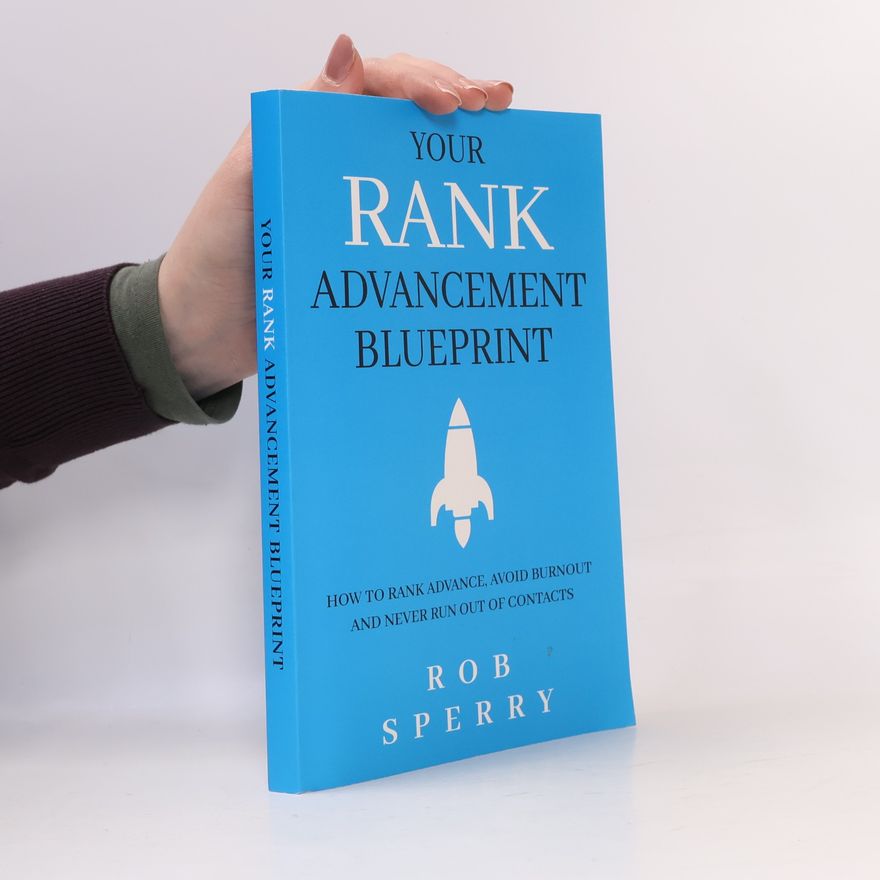 Rob Sperry Your Rank Advancement Blueprint