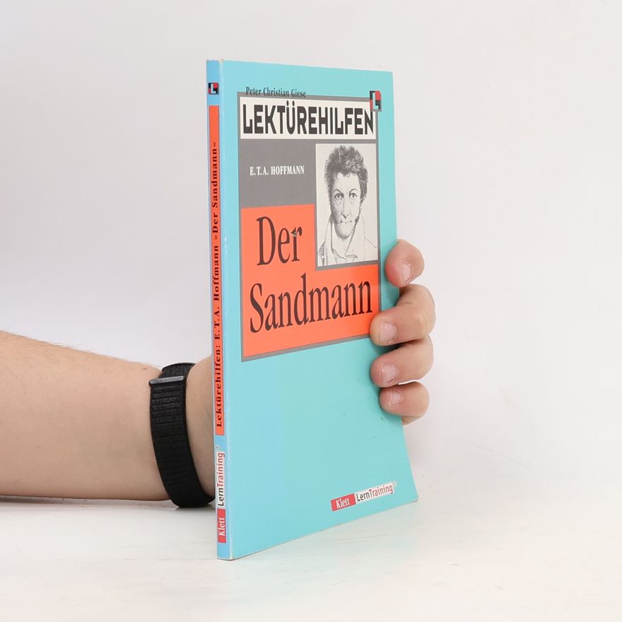 Peter Christian Giese Lektürehilfen E. T. A. Hoffmann "Der Sandmann"
