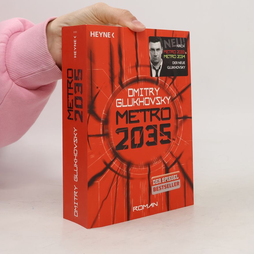 Dmitrij Alexejevič Gluchovskij Metro 2035