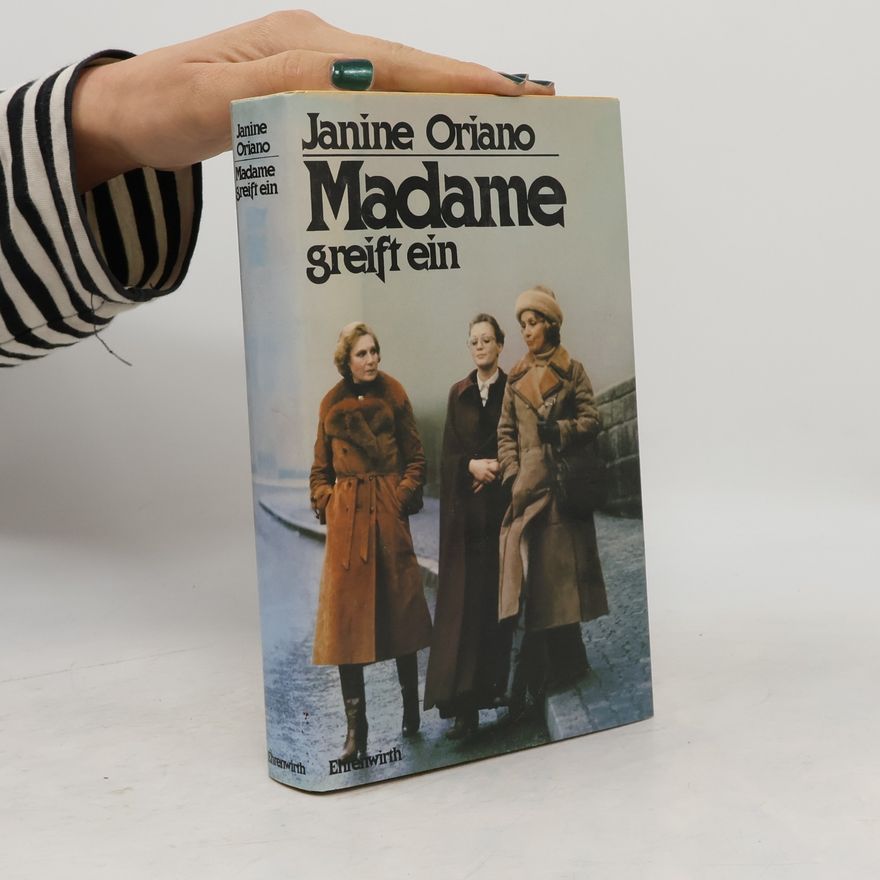 Janine Oriano Madame greift ein