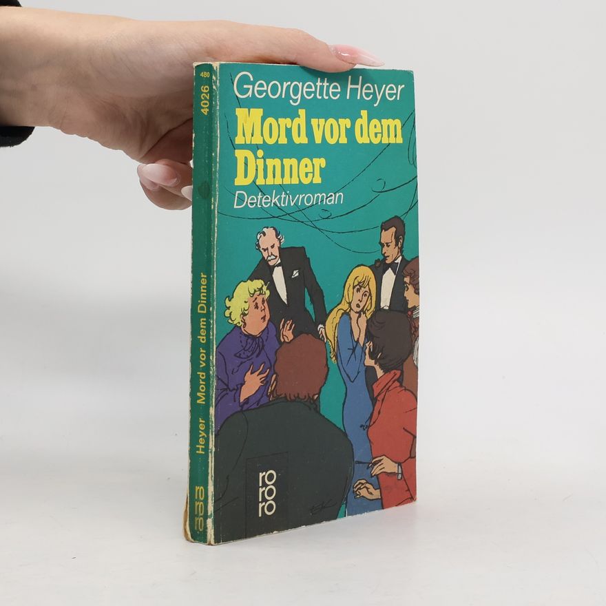 Georgette Heyer Mord vor dem Dinner