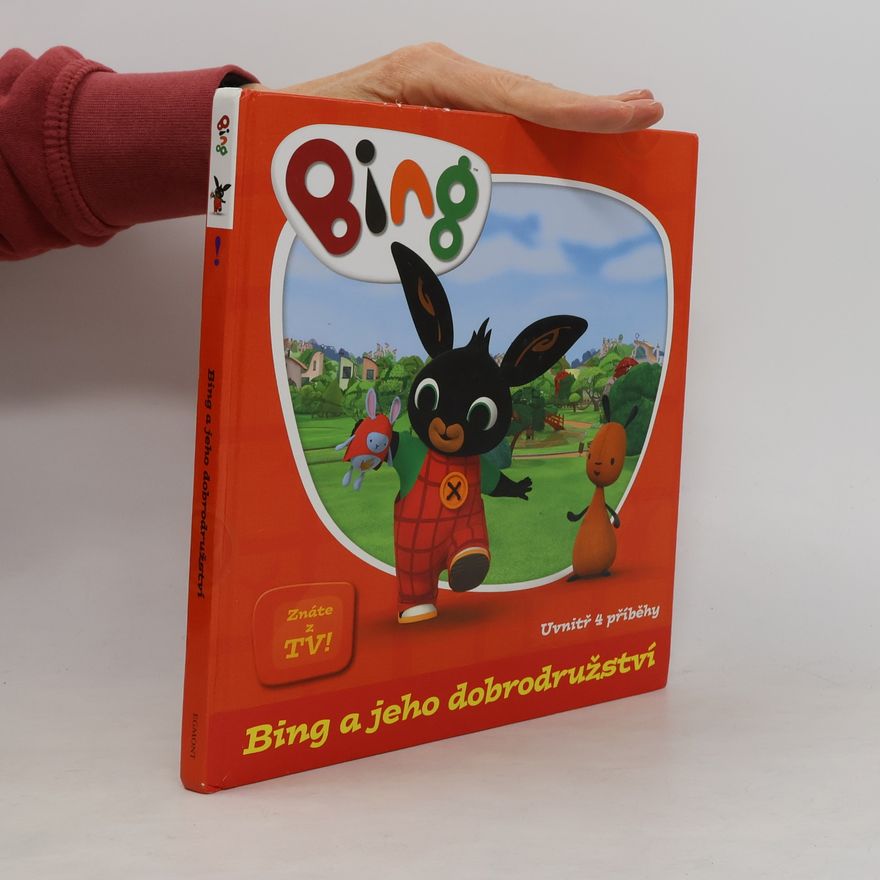 Collectif d'auteurs Bing a jeho dobrodružství