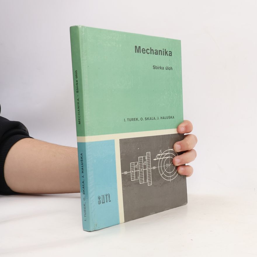 Jozef Haluška Mechanika. Sbírka úloh