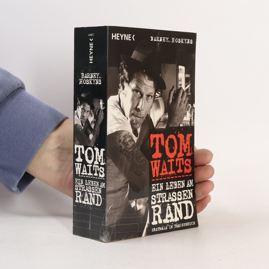 Barney Hoskyns Tom Waits