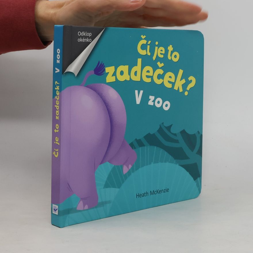 Heath McKenzie Čí je to zadeček? V zoo