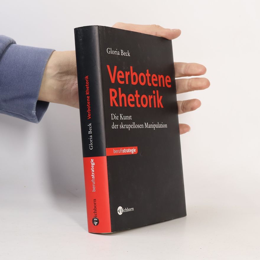 Gloria Beck Verbotene Rhetorik