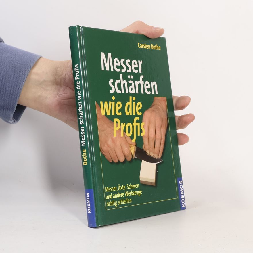 Carsten Bothe Messer schärfen wie die Profis