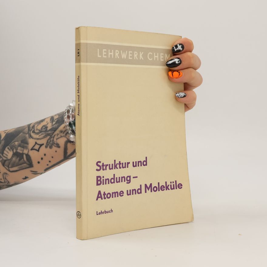 Autores varios Struktur und Bindung - Atome und Moleküle