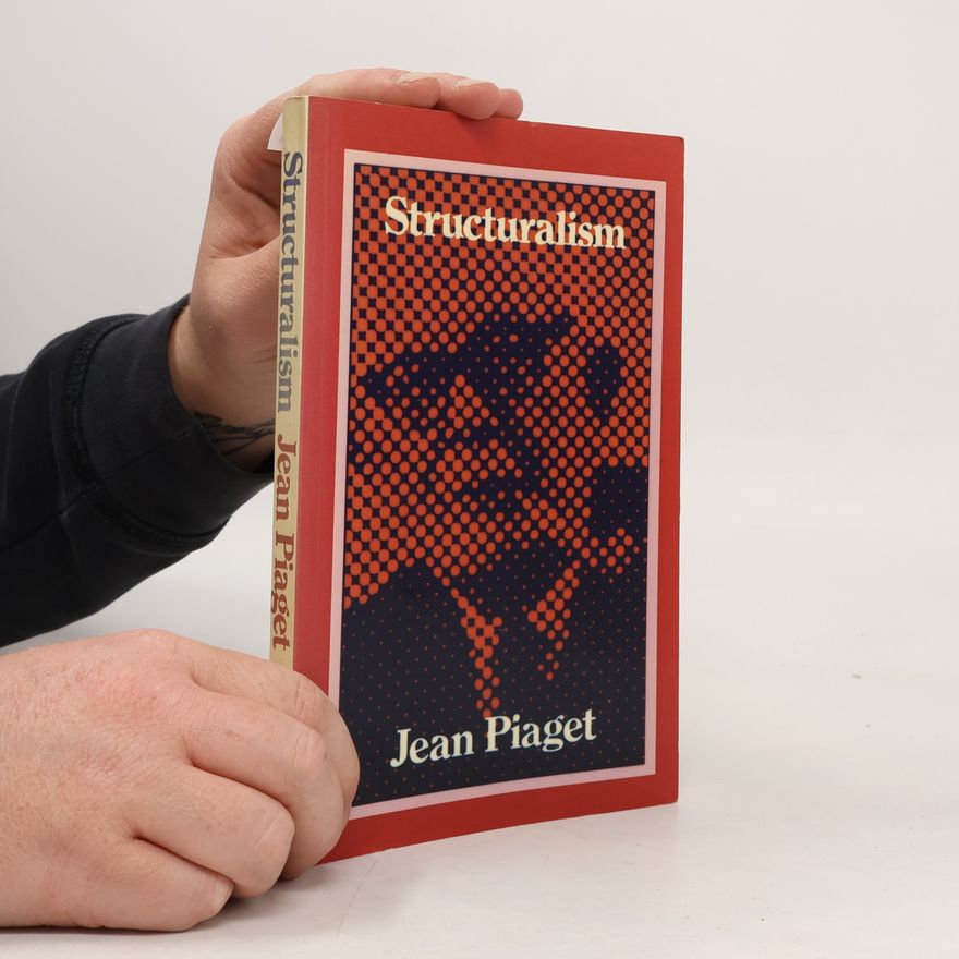 Jean Piaget Structuralism