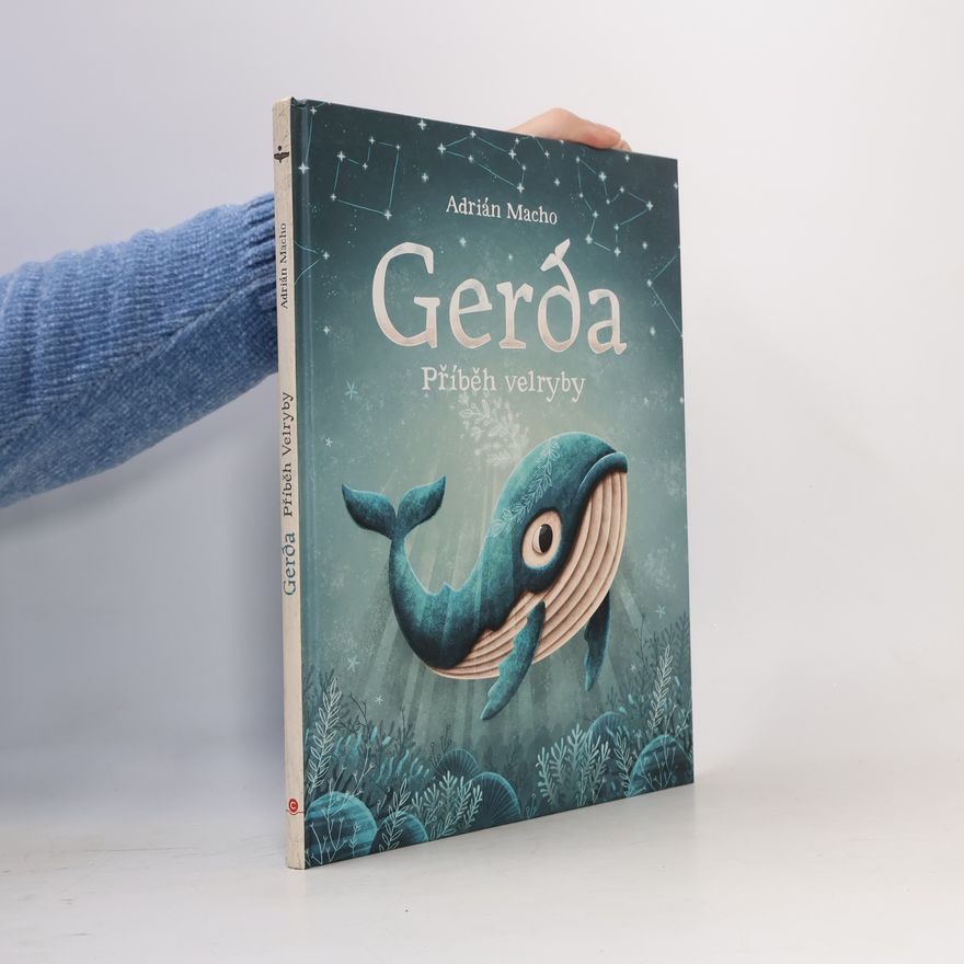 Adrián Macho Gerda. Příběh velryby