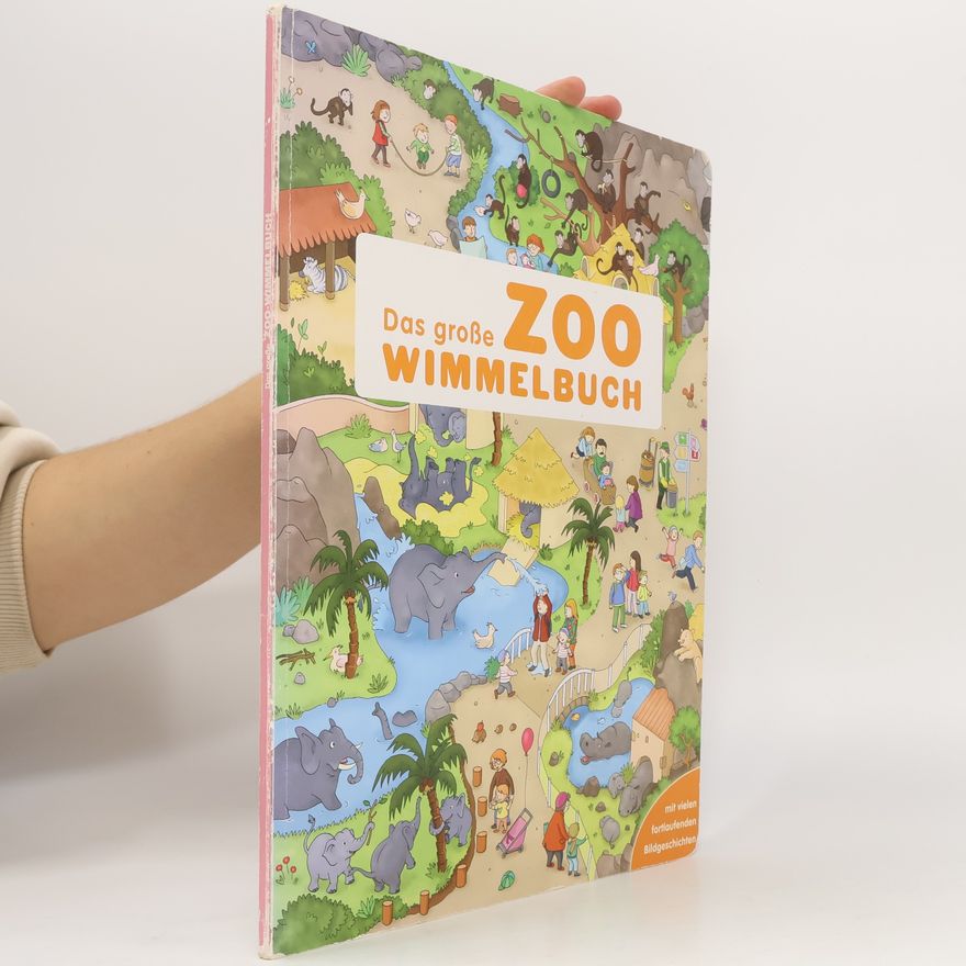 Various authors Das groβe Zoo Wimmelbuch