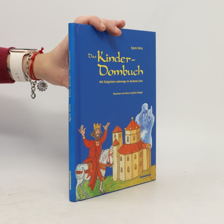 Ágnes Wirtz Das Kinder-Dombuch