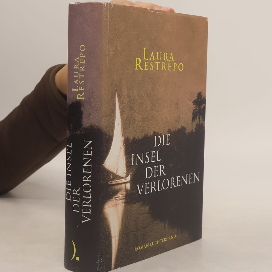 Laura Restrepo Die Insel der Verlorenen