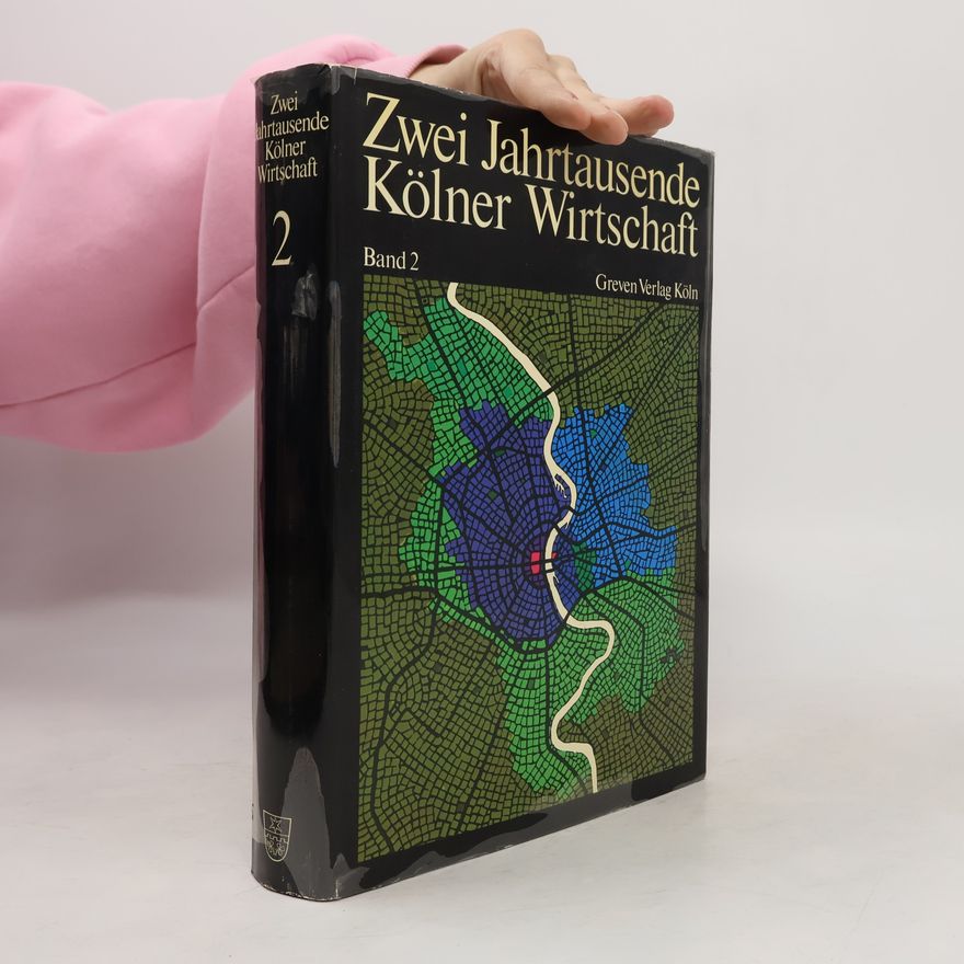 Various authors Zwei Jahrtausende Kölner Wirtschaft