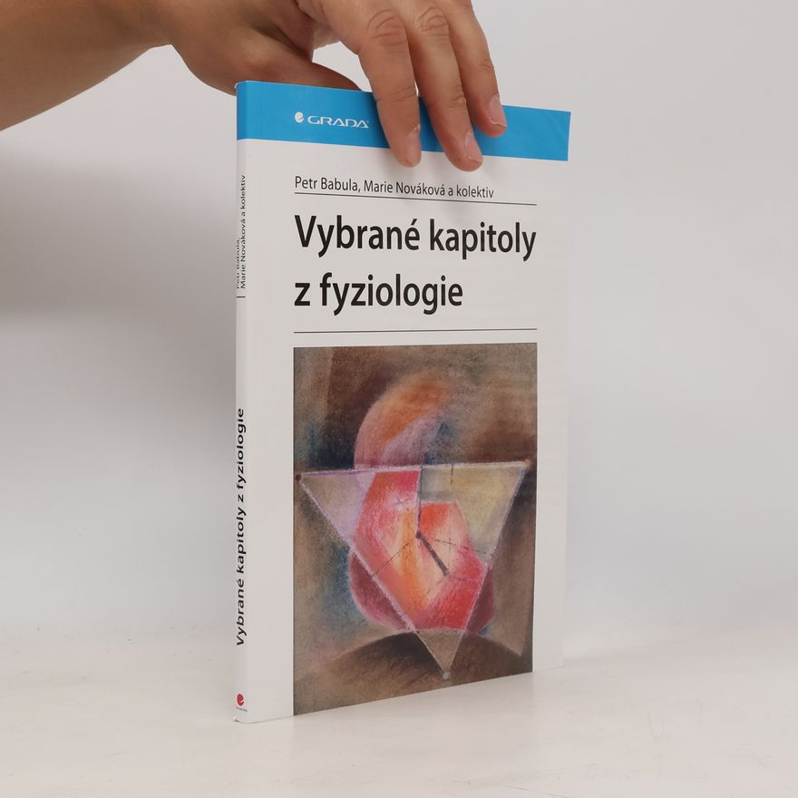 Petr Babula Vybrané kapitoly z fyziologie