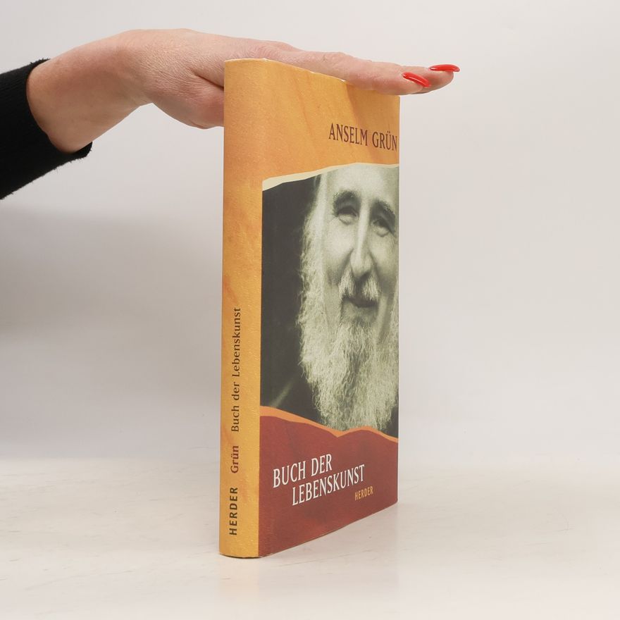 Anselm Grün Buch der Lebenskunst
